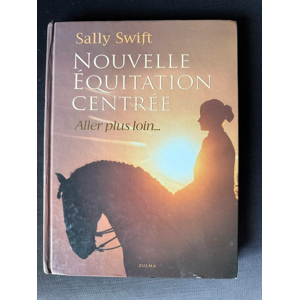 Livre Nouvelle équitation centrée 2 de Sally Swift
