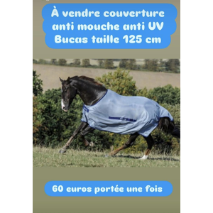 Couverture anti mouche neuve Bucas 125cm