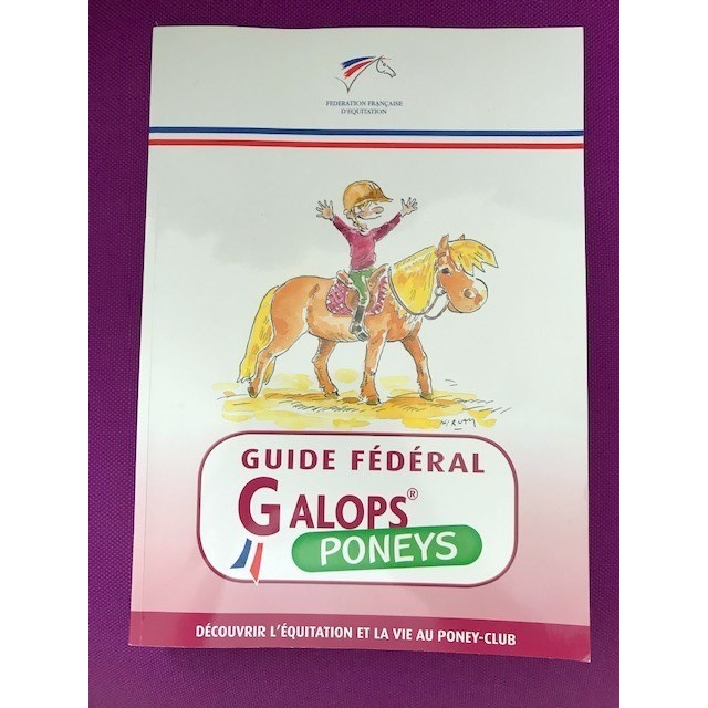 Livre GUIDE FEDERAL GALOPS PONEYS - FFE