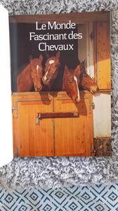 Le monde fascinant des chevaux