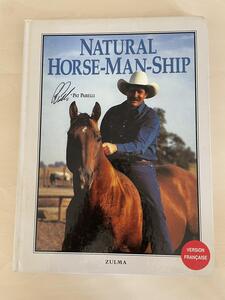 Natural Horsemanship - Pat Parelli