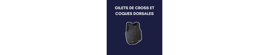 Gilets de cross et coques dorsales
