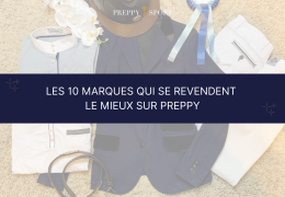 Les 10 marques qui se revendent le mieux sur Preppy
