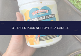 3 étapes pour nettoyer sa sangle