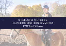 Checklist de rentrée du cavalier de club : bien commencer l’année à cheval