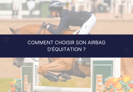 Comment choisir son airbag d'équitation ? Guide complet 2026