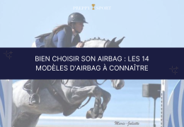 Bien choisir son airbag : Les 14 modèles d'airbag à connaître