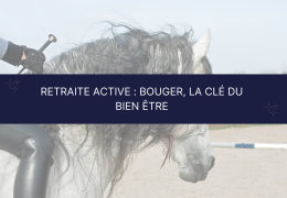 Retraite active : pourquoi bouger, c’est la clé du bien-être